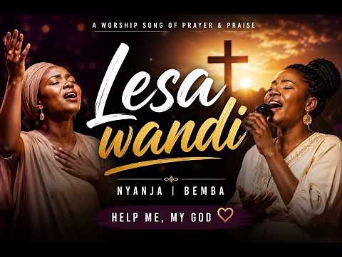 LESA WANDI 🙏 | Powerful Zambian Worship Song 2026 (Bemba & Nyanja) ‪@ZambiaWorshippingGlory‬