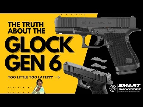 Glock 19 Gen 6: TOO LITTLE TOO LATE???