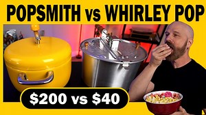 Popcorn Popper Showdown! $200 Popsmith vs $40 Whirley Pop! | Freakin' Reviews