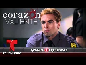 Corazón Valiente | Avance Exclusivo 77 | Telemundo