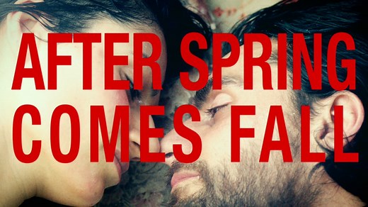AFTER SPRING COMES FALL