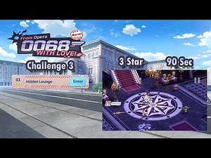 Blue Archive Global - From Opera 0068 with Love ! Rerun Challenge 3 (3 Star & 90 Sec Clear)