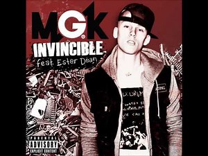 Invincible - Machine Gun Kelly ft. Ester Dean (Clean)
