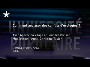 Comment analyser des conflits d’écologies ? | Université populaire
