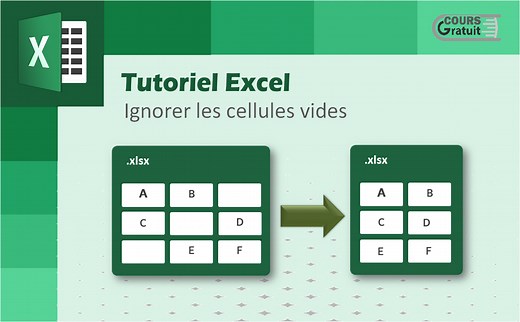 Excel : comment ignorer les cellules vides - Tutoriel Excel