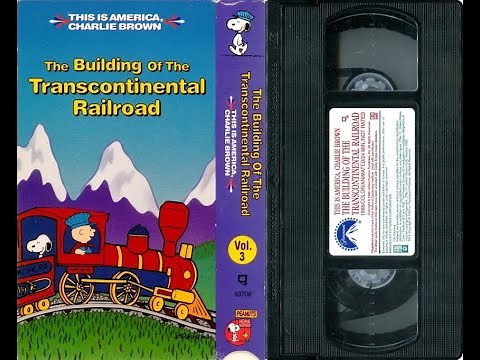 Opening to This is America, Charlie Brown - The Building of the Transcontinental Railroad (1994 VHS)