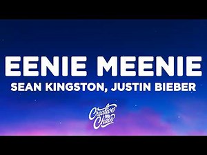 Sean Kingston, Justin Bieber - Eenie Meenie (Lyrics)