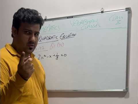Class 10th episode-6 (ch-4 Quadratic equation), Veerbhan classes