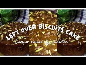 Leftover Biscuit Cake Without Oven||Easy & Quick cake yummy recipe || With Egg Without Oven
