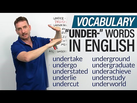 English Vocabulary: Words with the prefix UNDER-