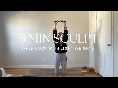 5 Min Upper Body Sculpt | Light Weights
