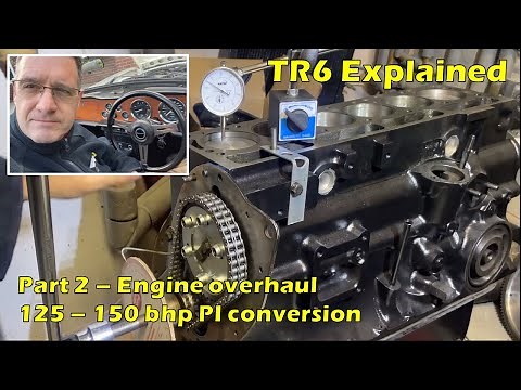 Triumph TR6 125-150hp conversion Part 2 - Engine assessment and overhaul