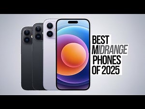 Top 5 Best Mid-Range Phones in 2025 – Affordable & Powerful Picks!