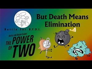 BFB And TPOT But Death Means Elimination