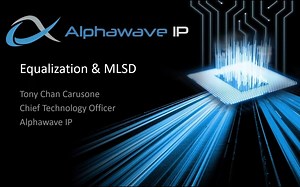 High Speed Communications Part 3 – Equalization & MLSD