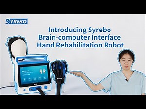 Introduction to the Syrebo Brain Computer Interface (BCI) Hand Rehabilitation Robot & Usage Guide