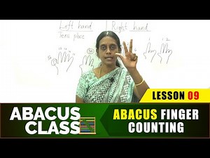 Learn Abacus Finger Counting Video Lecture | Abacus - Class 1