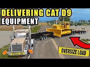 HEAVY HAULING CAT D9 DOZER W/ OUR NEW TRUCKING COMPANY! FIRST JOB | FARMING SIMULATOR 2017