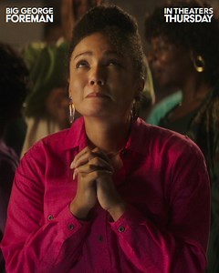 7.7K views · 1.5K reactions | Witness the movie based on the miraculous true story - BIG GEORGE FOREMAN in theaters April 28. | AFFIRM Films | Facebook