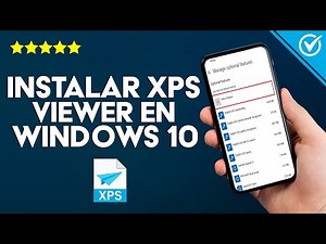 Cómo Instalar XPS Viewer en un Ordenador con Windows 10 | PowerShell o CMD