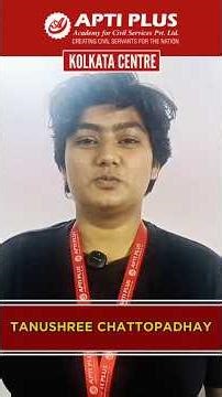 Why Choose APTI PLUS?| Tanushree Reveals the Game-Changer for UPSC & WBCS Aspirants | Student Voice