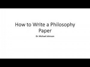How to Write a Philosophy Paper Part 0