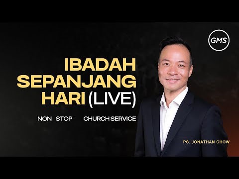 Ibadah Sepanjang Hari (LIVE) - Non Stop Church Service | 25 Januari 2026 (GMS Church)