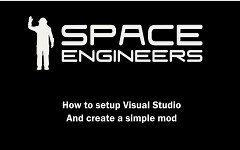太空工程师 - 如何设置VS并创建一个简单的MOD