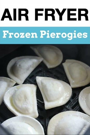 Air Fryer Frozen Pierogies