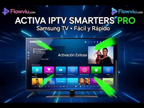 Activar IPTV Smarters Pro en Samsung TV Fácil y Rápido 2026