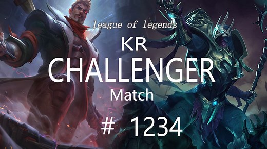 快速看完一场韩服王者局#1234 / 杰斯 沙皇 派克 辛德拉