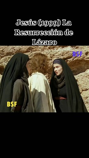 La Resurrección de Lázaro en la serie 'Jesús' (1999)