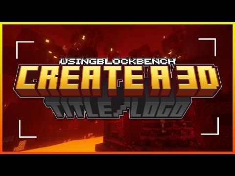 Create a 3D Minecraft Title/Logo using Blockbench! [Tutorial]