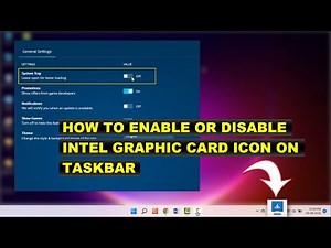 How to Add or Remove Intel Graphic Card Icon on Taskbar in Windows 10/11