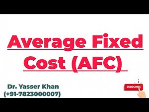 Average Fixed Cost | AFC | Meaning Of Average Fixed Cost | Theory Of Cost | Economics | UPSC