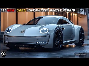2025 VW Beetle Hybrid Finally Reveal - New Model Review, Specs & Features!