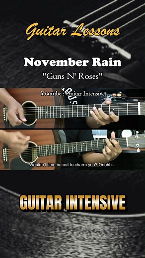 389K views · 9.5K reactions | November Rain - Guns N' Roses - Easy Guitar Tutorials #novemberrain #gunsnroses #guitarintensive #martinguitar #acousticguitar #acousticcover #acoustic #tutorialgitarmudah #tutorialgitar #easychords | Guitar Intensive | Facebook