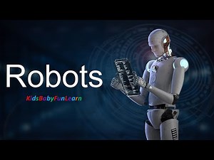 ⚙️ Different Types of Robots | Educational Video for Kids & Beginner