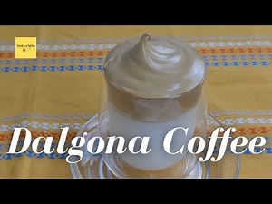 How to make easy homemade DALGONA COFFEE | Easy Recipe