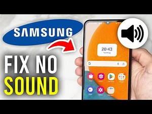 How To Fix Samsung Phone Sound Not Working - Full Guide