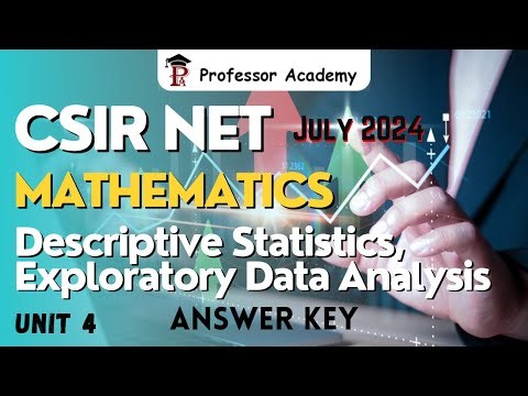CSIR NET Mathematics | JULY 2024 | Unit-4 | PART-C | Part-2 | Unit-4 Answer key Detailed Explanation