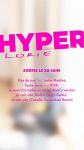 16K views · 296 reactions |  HYPER LORIE VOL2  1 Pres De Moi - Lorie X Leslie Medina 2 Toute Seule - Lorie X Rori 3 Ta Meilleure Amie - acoustique mix - Mimi’s version 4 Je vais vite - Canelledoublekick remix 5 Je Vais Vite - Radio Cargo Remix Le 28 juin  Soyez au rdv !!!  | Lorie Pester | Facebook