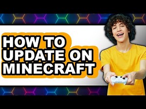 How to Update on Minecraft (full Guide)