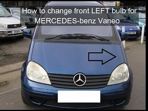 How to change front LEFT bulb for MERCEDES benz Vaneo