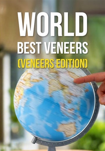 Discover the World’s Best Veneers for Your Smile!