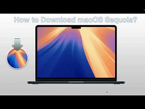 How to Download macOS Sequoia