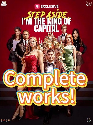Step Aside, I'm the King of Capital Complete Collection #youtubeshorts #Shortplay #toptrending