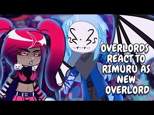 Overlords React To Rimuru As New Overlord || Gacha React
