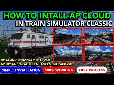 HOW TO INSTALL AP CLOUDS WEATHER 2.0 | AP CLOUD KAISE INSTALL KARE | TRAIN SIMULATOR CLASSIC |