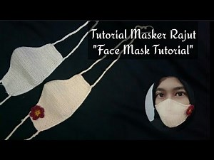 Crochet Mask || Tutorial masker rajut || Tutorial merajut masker || Crochet Face Mask Tutorial